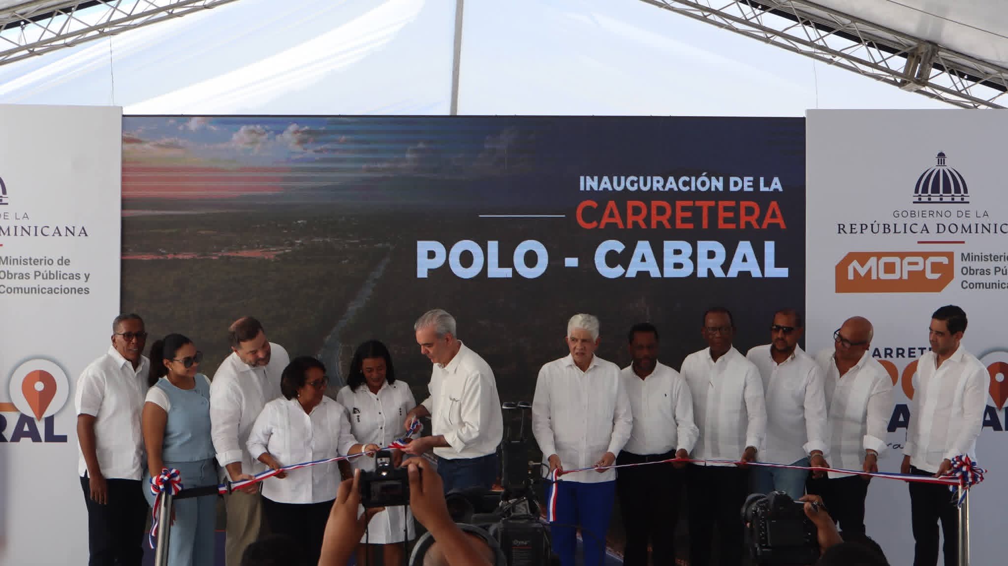 El Gobierno inaugura la Re-Construcción de la Carretera Polo-Cabral en la Provincia Barahona.